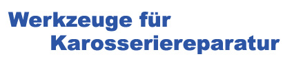 Werkzeuge Karosseriereparatur